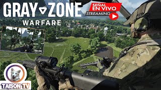 🔔📲🚨🡲En Directo Gray Zone Warfare Gameplay Exclusivo Versión Alpha 1000 Enemigos 42Km de Mapa [upl. by Ramsden]