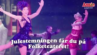 Julemagi med Annie på Folketeateret [upl. by Ovid]