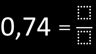 Converter 074 em fração  número decimal em fração decimais em frações [upl. by Aihsek]