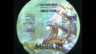 UNCLE LOUIE I LIKE FUNKY MUSIC [upl. by Ernst]