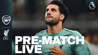 PreMatch Live Arsenal vs Liverpool  Premier League buildup from Emirates Stadium [upl. by Alatea]