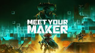 Meet Your Maker  Official Reveal Trailer  MUSIC quotHIDEquot by SIERRA [upl. by Horter357]