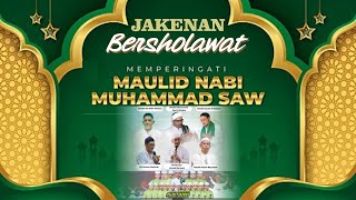 🔴🔵LIVE JAKENAN BERSHOLAWAT  DALAM RANGKA MAULID NABI MUHAMMAD SAW amp HAUL  29 SEPTEMBER 2024 [upl. by Nahsab288]