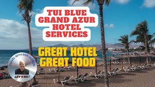 Tui Blue Grand Azur Hotel Services [upl. by Jola]