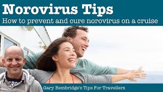 Norovirus Tips  How To Prevent And Cure Norovirus On A Cruise [upl. by Divine250]