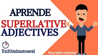 EL SUPERLATIVO EN INGLÉS THE SUPERLATIVE ADJECTIVES [upl. by Assenad335]