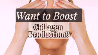 How to Boost Collagen Production A Quick Guide [upl. by Antonia]