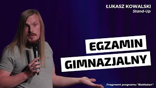 Łukasz Kowalski  Egzamin Gimnazjalny  Standup [upl. by Aicnetroh]