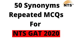 Synonyms MCQs  Most Repeated For NTS GAT PTS CTS OTS [upl. by Annoiek]