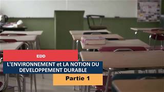 ENVIRONNEMENT ET DÉVELOPPEMENT DURABLE  COURS  EDD  PARTIE 1 [upl. by Rebel]