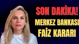 SON DAKİKA MERKEZ BANKASI FAİZ KARARI [upl. by Punak437]