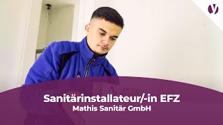 Sanitärinstallateurin EFZ bei der Mathis Sanitär GmbH [upl. by Reppiks]