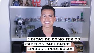 DICAS PARA CABELOS CACHEADOS PERFEITOS por Rodrigo Cintra [upl. by Ruhl129]