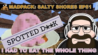 I Had To Eat A Whole Dk  MadPack Salty Shores 51 [upl. by Perzan]