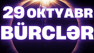 BÜRCLƏR  29 OKTYABR 2024  Günün Bürc Proqnozu 🔮 [upl. by Addiego]