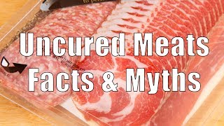 Uncured Meats Facts amp Myths 700 Calorie Meals DiTuro Productions [upl. by Adlemy]