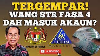 TERKINI WANG STR FASA 4 DAH MASUK AKAUN ADAKAH BENAR [upl. by Auqenwahs]