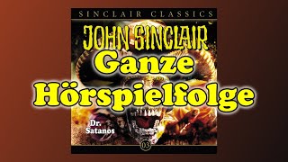 JOHN SINCLAIR CLASSICS – Folge 3 Dr Satanos  Ganze Hörspielfolge [upl. by Nodyroc]