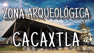 ZONA ARQUEOLÓGICA de CACAXTLA  Tlaxcala Cultura OlmecaXicalanca [upl. by Chan]