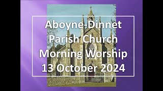 AboyneDinnet Church  Morning Service  13 October 2024 [upl. by Groot]