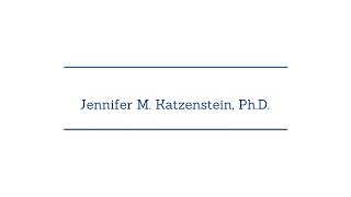 Meet Jennifer Katzenstein PhD [upl. by Llewoh]