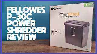 Essential Home amp Office Equipment  Fellowes PowerShred P30C Shredder Review [upl. by Navaj]