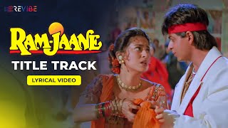 Ram Jaane Lyrical Video  Anu Malik  Shahrukh Khan Juhi Chawla  Revibe  Hindi Songs [upl. by Aivizt]