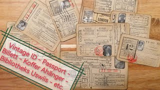 VINTAGE ID Passport Billett Koffer Ahänger oder was au immer fürs JUNK JOURNAL schweizer deutsch [upl. by Harli]