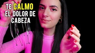 ASMR español PARA ALIVIAR EL DOLOR DE CABEZA atencion personal luz baja [upl. by Milzie]