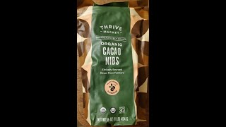 Thrive Market Organic Cacao Nibs Review [upl. by Nowyt]