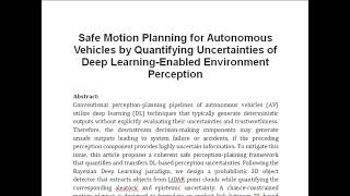 Safe Motion Planning for Autonomous Vehicles by Quantifying Uncertainties of Deep Learning Enabled E [upl. by Lazor]