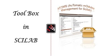 SCILAB TUTORIAL  ATOMS AuTomatic mOdules Management for Scilab  TOOLBOX IN SCILAB [upl. by Nnaegroeg]