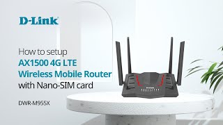 How to setup DLink DWRM955X  AX1500 4G LTE Wireless Mobile Router with Nano SIM card [upl. by Einej297]