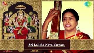 Sri Lalitha Nava Varnam by Lalitha Santhanam  Jukebox Vol 1 [upl. by Netniuq]