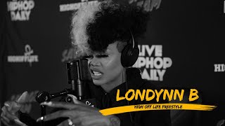 LONDYNN B Drops One Of The BEST Freestyles of the YEAR  HighOffLife Freestyle 042 [upl. by Ellesij203]