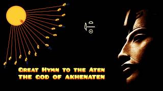 Great Hymn to the Aten the god of Akhenaten  illustrations and analysis [upl. by Ennoitna]