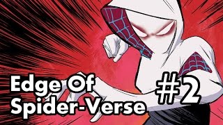 Edge Of SpiderVerse 2 SpiderWoman Gwen Stacy ReviewRecap [upl. by Lynnett685]