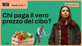 Chi lavora al nostro cibo e quanto ci GUADAGNA  WHAT WE EAT  EP 3 [upl. by Javier]