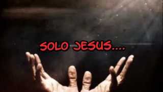 SOLO JESUS ERICSON ALEXANDER MOLANO [upl. by Rondon]