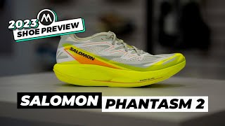 SALOMON PHANTASM 2 PREVIEW  2023 SALOMON ROAD SHOES [upl. by Demahum]