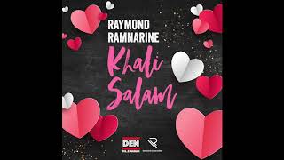 Raymond Ramnarine  Khali Salam 2019 [upl. by Akienahs]