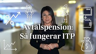 Avtalspension Så fungerar ITP [upl. by Levana]