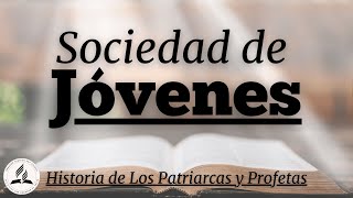 Historia De Los Patriarcas y Profetas [upl. by Westmoreland906]