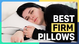 Best Firm Pillows 2023 — Our Top Picks [upl. by Gaskill]