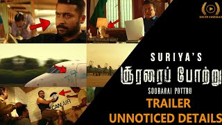 Soorarai Pottru Trailer Unnoticed Details l Suriya l Sudha Kongara l By Delite Cinemas [upl. by Pirbhai]