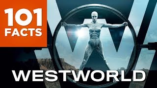 101 Facts About Westworld [upl. by Hulburt]