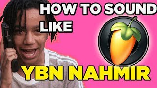 How to sound like YBN Nahmir  Rubbin off paint vocal effects [upl. by Dorthea]