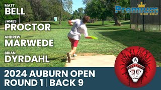 2024 Auburn Open  MPO FEATURE CARD  ROUND 1 BACK 9  Bell Proctor Marwede Dyrdahl [upl. by Edahs963]