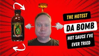 Da Bomb Hot Sauce Challenge [upl. by Boleyn]