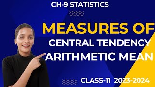 Class11  Statistics  Ch9  Measures of Central Tendency  Arithmetic mean  CBSE  Study Pro [upl. by Vanessa]